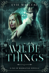 Evie Marceau — Wilde Things