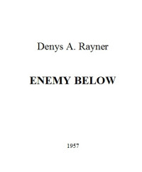 Denys Arthur Rayner — Enemy Below