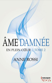 Anne Rossi — Ame damnée