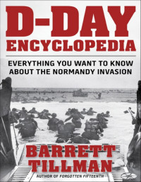 Barrett Tillman — D-Day Encyclopedia
