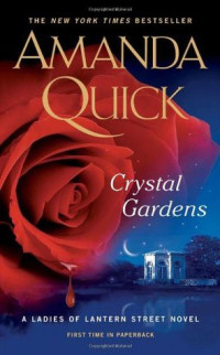 Quick, Amanda — Crystal Gardens