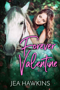 Jea Hawkins — Forever Valentine