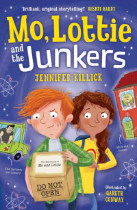 Jennifer Killick — Mo, Lottie and the Junkers