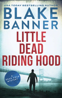 Blake Banner — Little Dead Riding Hood