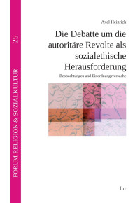 Gast — Die Debatte um die autoritre Revolte als sozialethische Herausforderung