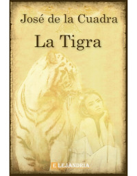 José de la Cuadra — La Tigra