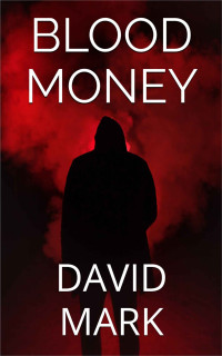 David Mark  — Blood Money
