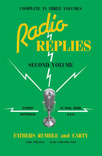 Rev. Fr. Leslie Rumble — Radio Replies: Volume 2