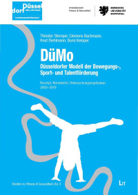 Theodor Stemper, Clemens Bachmann, Knut Diehlmann, Boris Kemper; — DMo - Dsseldorfer Modell der Bewegungs-, Sport- und Talentfrderung