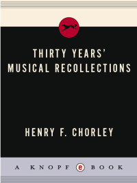 E Newman — Thirty Years' Musical Recollections