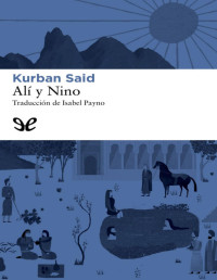 Kurban Said — Alí Y Nino