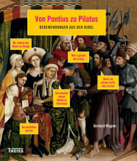 Wagner & Gerhard — Von Pontius zu Pilates