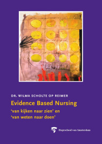 Wilma Scholte op Reimer — Evidence Based Nursing