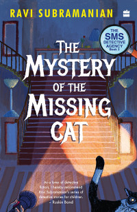 Ravi Subramanian — Mystery of the Missing Cat
