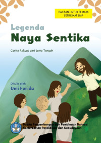 Umi Farida — Legenda Naya Sentika: Cerita Rakyat dari Jawa Tengah