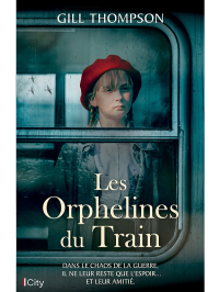 Gill Thompson — Les Orphelines du train