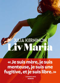 Julia Kerninon — Liv Maria