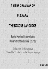 Unknown — GRAMMAR OF EUSKARA