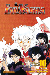 Rumiko Takahashi — Inuyasha (VIZBIG Edition), Vol. 10