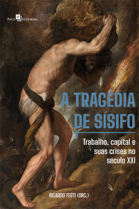 Ricardo Colturato Festi; — A tragdia de Ssifo