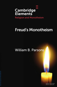 William B. Parsons — Freud’s Monotheism