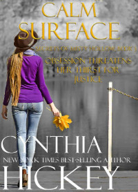 Cynthia Hickey — Calm Surface (Misty Hollow 03)