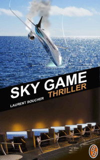 Laurent Boucher [BOUCHER, Laurent] — Sky Game