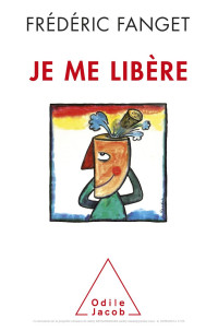 Frédéric Fanget — Je me libère