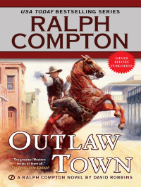  — Outlaw Town