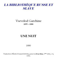 Vsevolod Garchine [Garchine, Vsevolod] — Une nuit