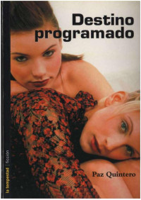 Paz Quintero — Destino programado