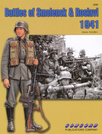 Hans Seidler — Battles of Smolensk & Roslavl 1941