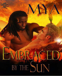 Mya & Byerley, Les — Embraced By the Sun