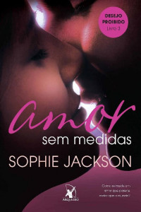 Sophie Jackson — Amor sem medidas