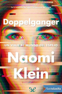 Naomi Klein — Doppelganger