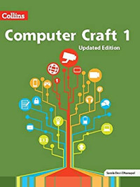 Sarala Devi Dhanapal [Dhanapal, Sarala Devi] — Computer Craft Coursebook 1