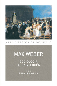 Max Weber; — Sociologa de la religin