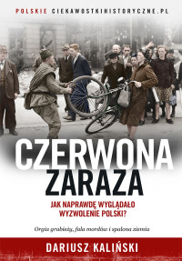 Dariusz Kaliński — Czerwona zaraza