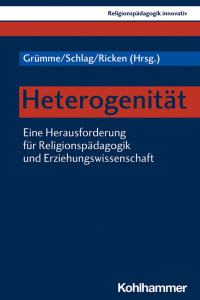 Bernhard Grümme & Thomas Schlag & Norbert Ricken — Heterogenität