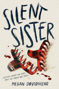 Davidhizar, Megan — Silent Sister