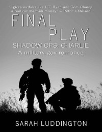 Sarah Luddington — Final Play: Shadow Ops: Charlie