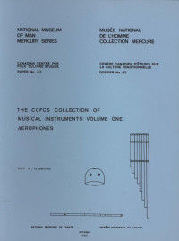 Roy W. Gibbons — CCFCS collection of musical instruments: Volume 1: Aerophones