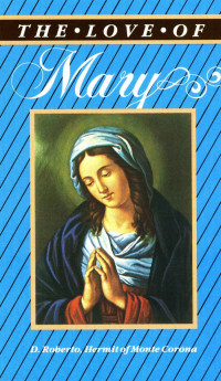 D. Roberto — The Love of Mary