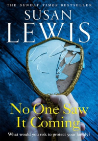 Susan Lewis — No One Saw It Coming