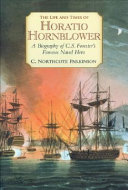 C. Northcote Parkinson — The Life and Times of Horatio Hornblower