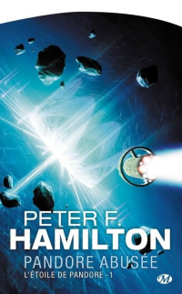 Hamilton, Peter F. — Pandore abusée