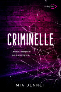 Mia Bennet — Criminelle