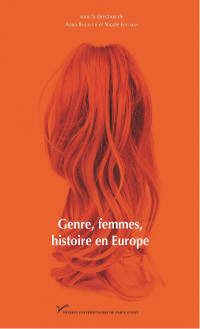 Anna Bellavitis & Nicole Edelman — Genre, femmes, histoire en Europe