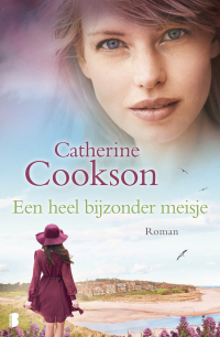 Catherine Cookson — Een heel bijzonder meisje