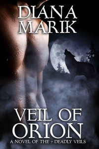 Diana Marik — Veil of Orion (Seven Deadly Veils Book 6)